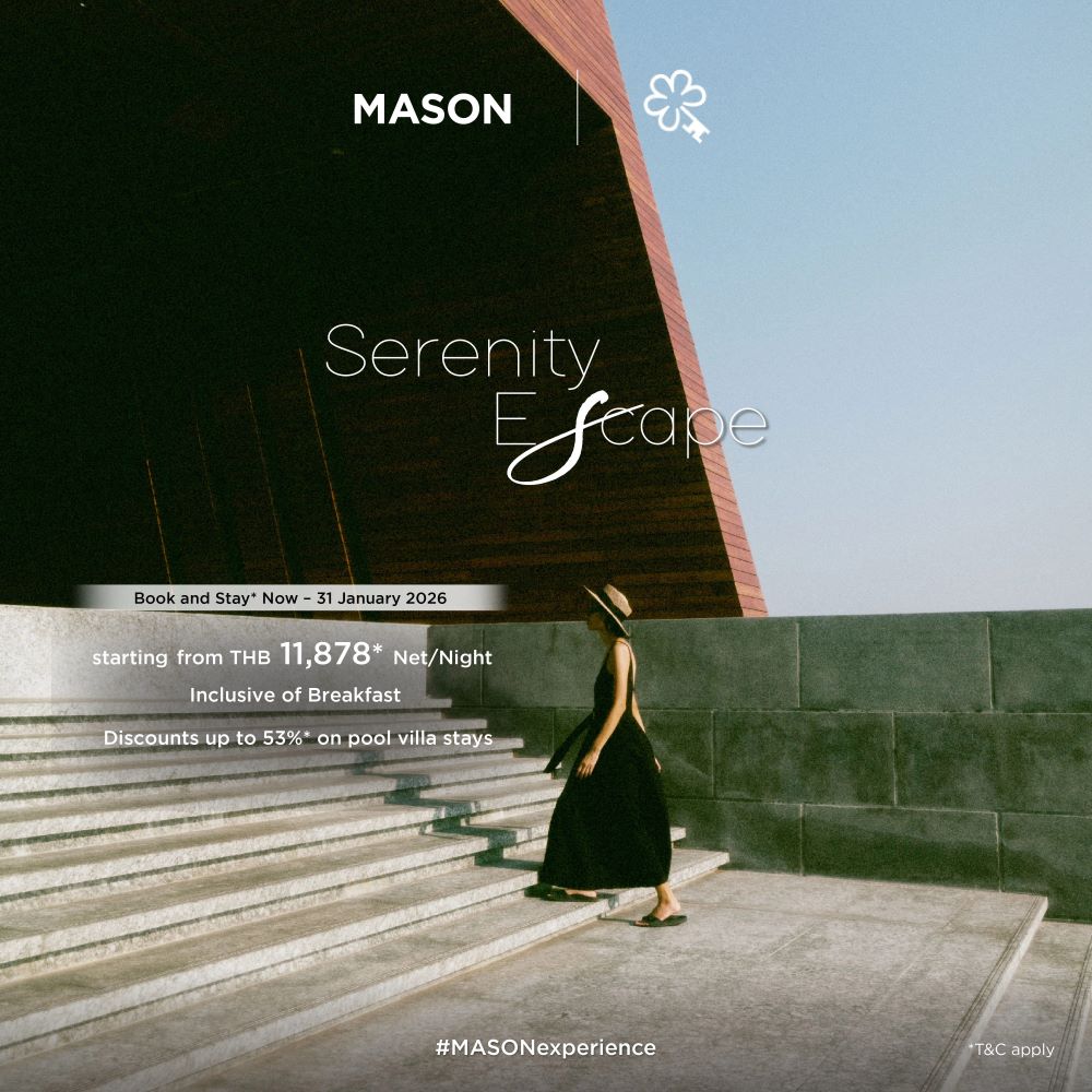 Serenity Escape promo offer by MASON Pattaya